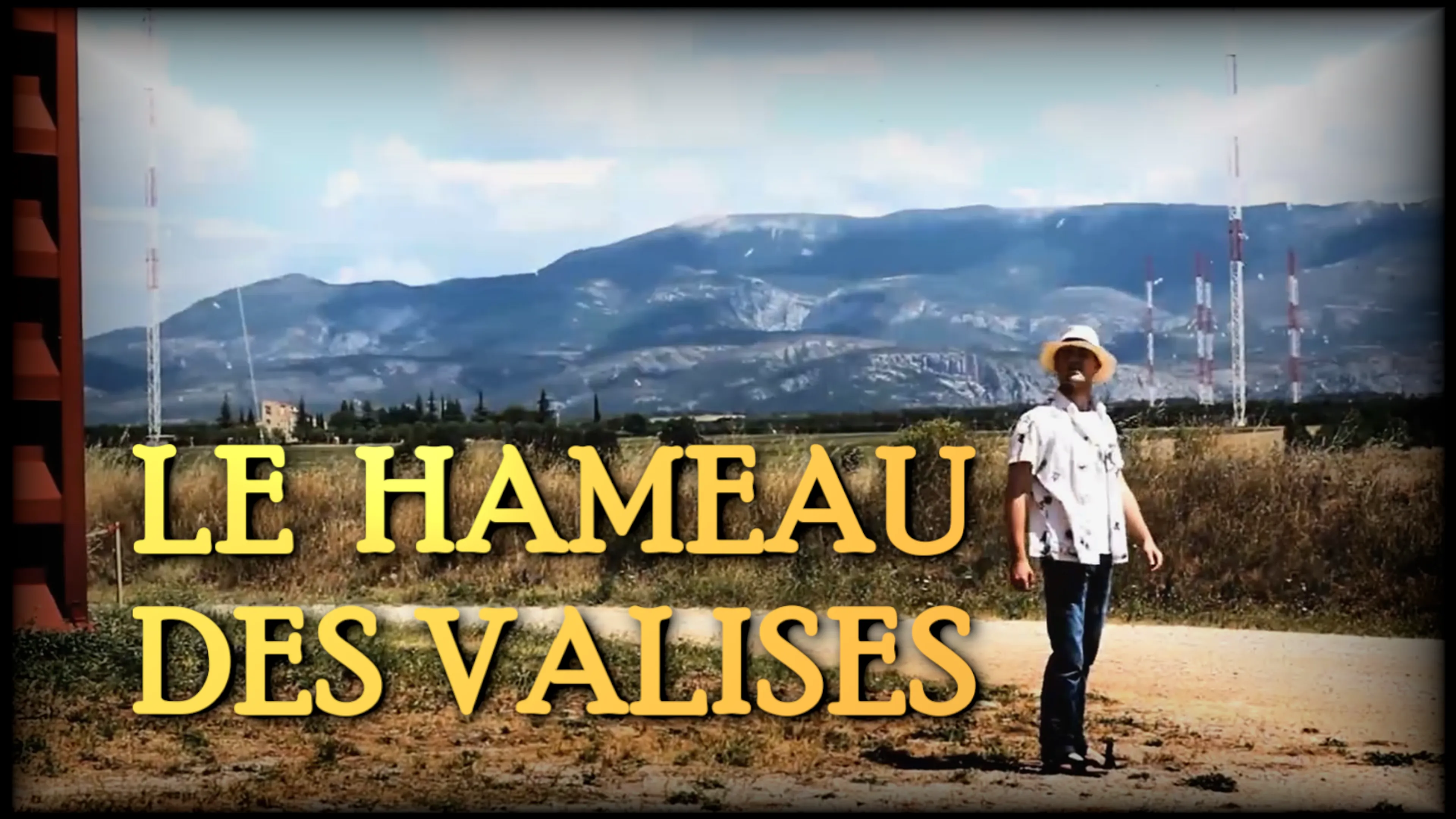 Le Hameau des Valises poster